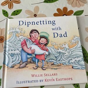 Dipnetting with Dad Children's Book